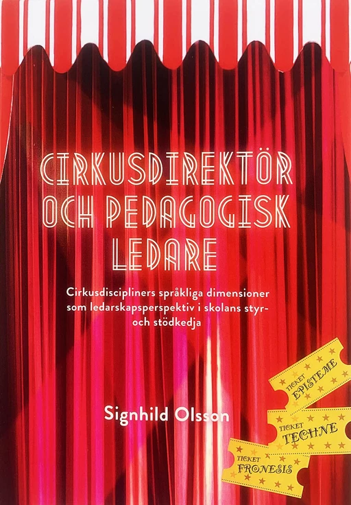 cirkusdirektör pedagogisk ledare signhild olsson